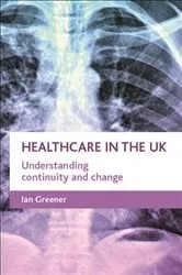 Book cover of Healthcare in the UK by Unknown