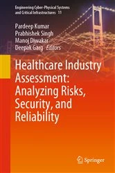 Book cover of Healthcare Industry Assessment: Analyzing Risks, Security, and Reliability by Pardeep Kumar