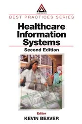 Book cover of Healthcare Information Systems (2nd ed.) by Kevin Beaver