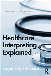 Book cover of Healthcare Interpreting Explained by Unknown