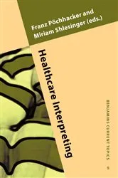 Book cover of Healthcare Interpreting by Franz Pöchhacker