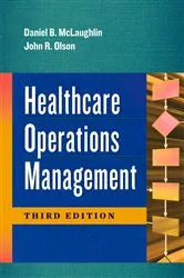 Book cover of Healthcare Operations Management, Third Edition (3rd ed.) by Unknown