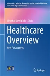Book cover of Healthcare Overview by Vincenzo Costigliola
