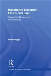 Book cover of Healthcare Research Ethics and Law by Hazel Biggs