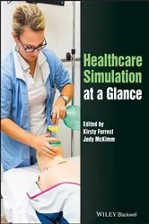 Book cover of Healthcare Simulation at a Glance by Unknown