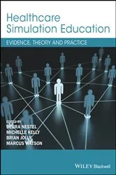 Book cover of Healthcare Simulation Education by Debra Nestel