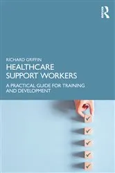 Book cover of Healthcare Support Workers by Richard Griffin