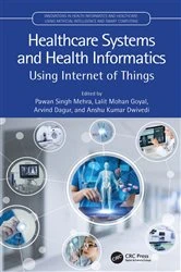 Book cover of Healthcare Systems and Health Informatics by Pawan Singh Mehra