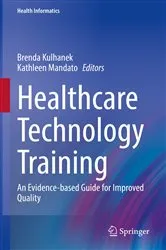 Book cover of Healthcare Technology Training by Brenda Kulhanek