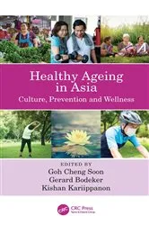 Book cover of Healthy Ageing in Asia by Goh Cheng Soon