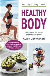 Book cover of Healthy Body by Sally Matterson