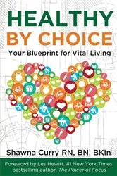 Book cover of Healthy By Choice by Shawna Curry