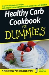 Book cover of Healthy Carb Cookbook For Dummies by Jan McCracken