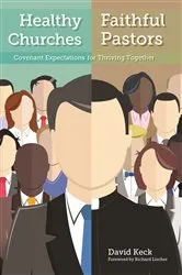 Book cover of Healthy Churches, Faithful Pastors by Unknown
