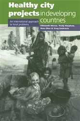 Book cover of Healthy City Projects in Developing Countries by Edmundo Werna
