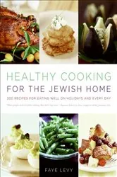 Book cover of Healthy Cooking for the Jewish Home by Faye Levy