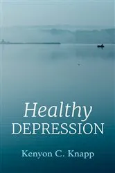 Book cover of Healthy Depression by Kenyon C. Knapp