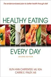 Book cover of Healthy Eating Every Day (2nd ed.) by Ruth Ann Carpenter
