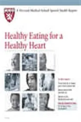 Book cover of Healthy Eating for a Healthy Heart by Thomas H. Lee