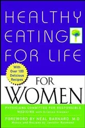 Book cover of Healthy Eating for Life for Women by Kristine Kieswer