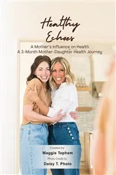 Book cover of Healthy Echoes by Maggie Topham
