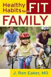 Book cover of Healthy Habits for a Fit Family by Unknown