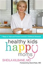 Book cover of Healthy Kids, Happy Moms by Unknown