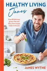 Book cover of Healthy Living James by James Wythe