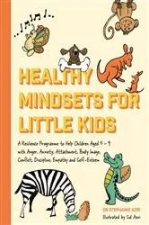 Book cover of Healthy Mindsets for Little Kids by Stephanie Azri