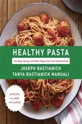 Book cover of Healthy Pasta by Joseph Bastianich