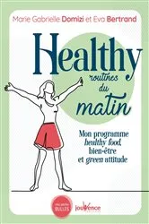 Book cover of Healthy routines du matin by Eva Bertrand