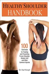 Book cover of Healthy Shoulder Handbook by Karl Knopf