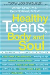 Book cover of Healthy Teens, Body and Soul by Andrea Marks