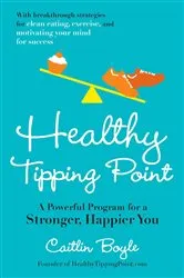 Book cover of Healthy Tipping Point by Caitlin Boyle