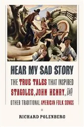 Book cover of Hear My Sad Story by Richard Polenberg