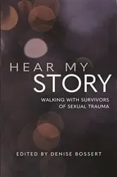 Book cover of Hear My Story by Editor Denise Bossert