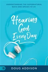 Book cover of Hearing God Every Day by Doug Addison
