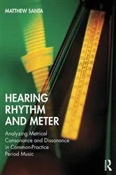 Book cover of Hearing Rhythm and Meter by Matthew Santa