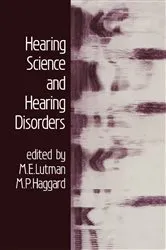Book cover of Hearing Science and Hearing Disorders by M.E. Lutman