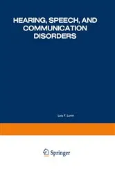 Book cover of Hearing, Speech, and Communication Disorders by Information Center for Hearing  Speech and Disorders