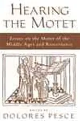Book cover of Hearing the Motet by Dolores Pesce