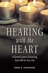Book cover of Hearing with the Heart by Debra  K. Farrington