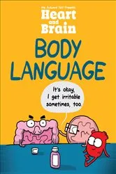 Book cover of Heart and Brain: Body Language by The Awkward Yeti