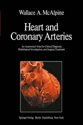 Book cover of Heart and Coronary Arteries by W. A. McAlpine
