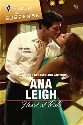 Book cover of Heart at Risk by Ana Leigh