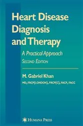 Book cover of Heart Disease Diagnosis and Therapy (2nd ed.) by M. Gabriel Khan