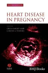 Book cover of Heart Disease in Pregnancy (2nd ed.) by Celia Oakley