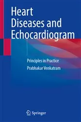 Book cover of Heart Diseases and Echocardiogram by Prabhakar Venkatram