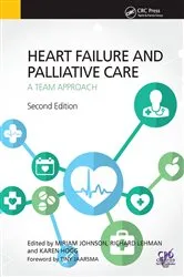 Book cover of Heart Failure and Palliative Care (2nd ed.) by Miriam Johnson