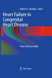 Book cover of Heart Failure in Congenital Heart Disease: by Robert. E Shaddy